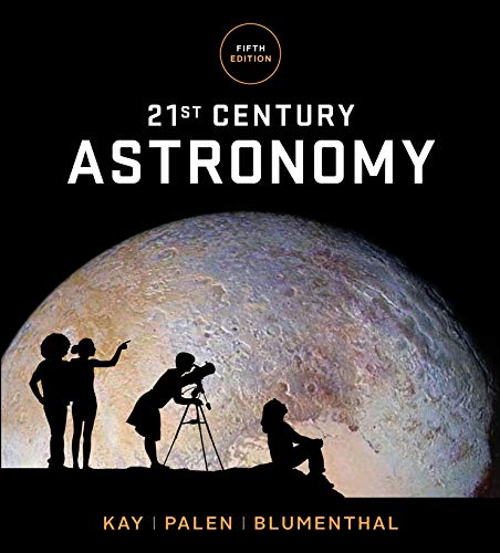 21st Century Astronomy, 5th Edition – 5th Edition