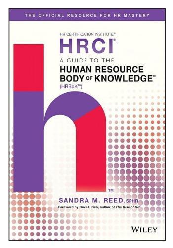 A Guide To The Human Resource Body Of Knowledge Hrbok