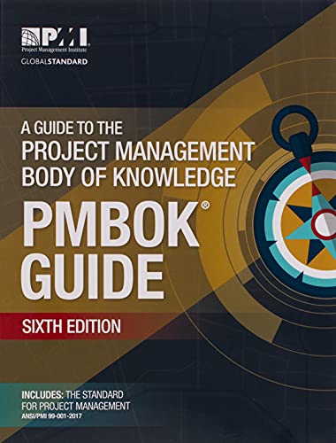 A Guide to the Project Management Body of Knowledge (PMBOK Guide)