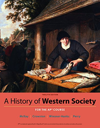 A History of Western Society Since 1300 for AP Twelfth-edition