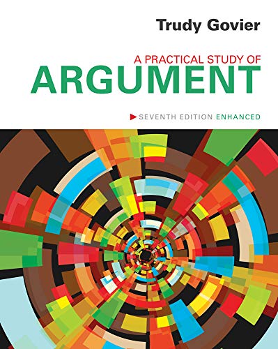 A Practical Study of Argument, Enhanced Edition - 7th Edition