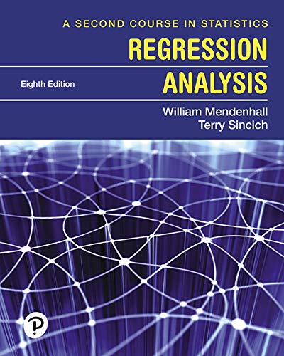 A Second Course in Statistics Regression Analysis 8th Edition by William Mendenhall