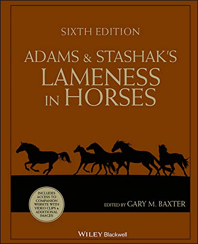 Adams and Stashak’s lameness in horses – 6th Edition