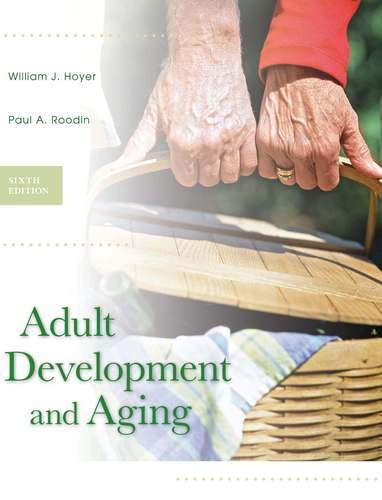 Adult Development And Aging 6Th Edition
