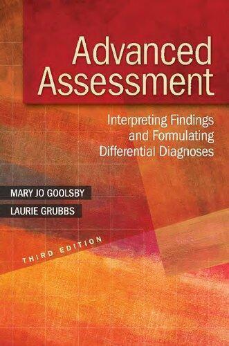 Advanced Assessment Interpreting Findings And Formulating Differential Diagnoses 3Rd Edition