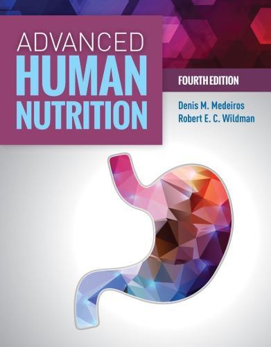 Advanced Human Nutrition 4Th Edition