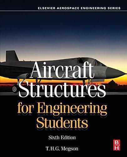 Aircraft Structures For Engineering Students 6Th Edition