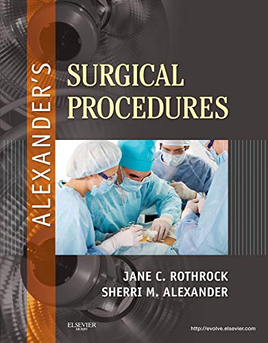 Alexander’s Surgical Procedures – 1st Edition