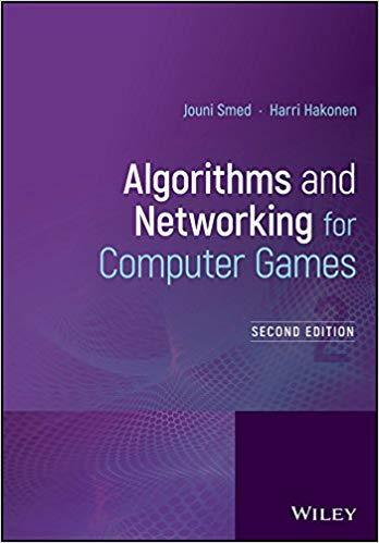 Algorithms And Networking For Computer Games 2Nd Edition