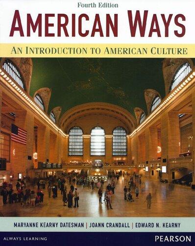 American Ways An Introduction To American Culture 4Th Edition