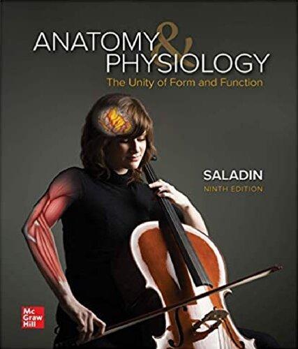 Anatomy Physiology The Unity Of Form And Function 9Th Edition