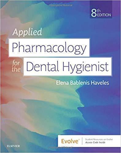 Applied Pharmacology For The Dental Hygienist 8Th Edition