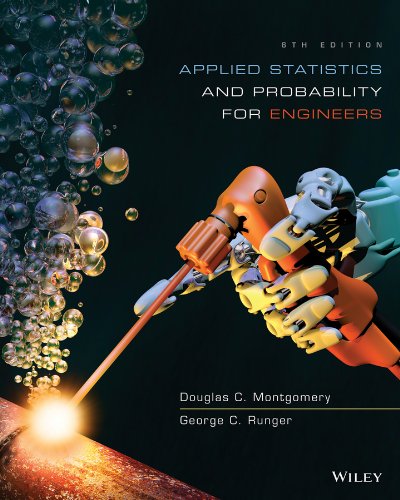 Applied statistics and probability for engineers - 6th Edition