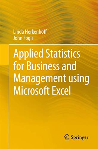 Applied Statistics for Business and Management using Microsoft Excel