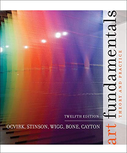 Art Fundamentals: Theory and Practice, 12th Edition – 12th Edition