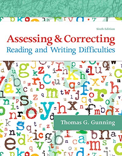 Assessing and Correcting Reading and Writing Difficulties 6th Edition
