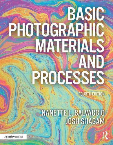Basic Photographic Materials And Processes 4Th Edition