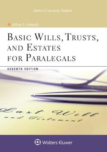 Basic Wills Trusts And Estates For Paralegals 7Th Edition