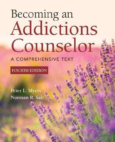 Becoming An Addictions Counselor A Comprehensive Text 4Th Edition