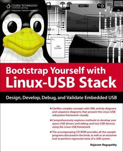 Bootstrap Yourself With Linux Usb Stack Design Develop Debug And Validate Embedded Usb Systems