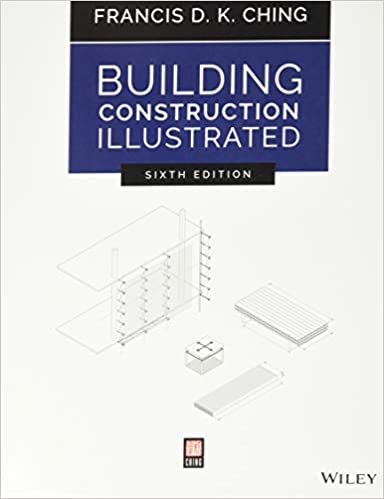 Building Construction Illustrated 6Th Edition