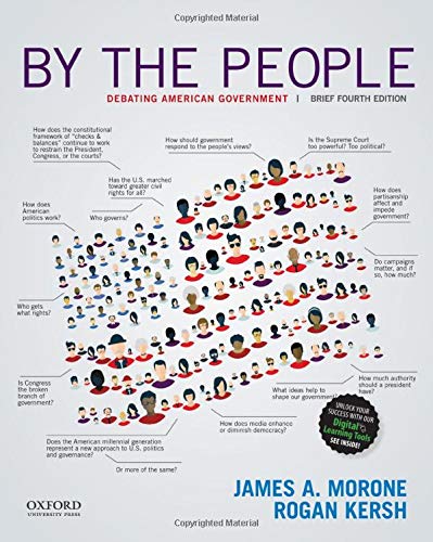 By the People Debating American Government 4th Brief Edition by James A Morone