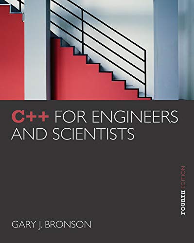C++ for Engineers and Scientists – 4th Edition