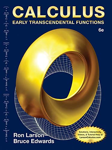 Calculus: Early Transcendental Functions – 6th Edition
