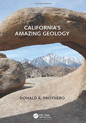 California’s Amazing Geology – 1st Edition