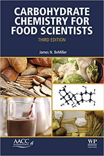 Carbohydrate Chemistry For Food Scientists 3Rd Edition
