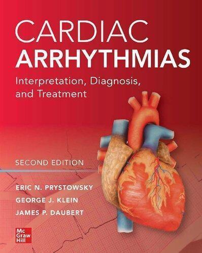 Cardiac Arrhythmias Interpretation Diagnosis And Treatment 2Nd Edition