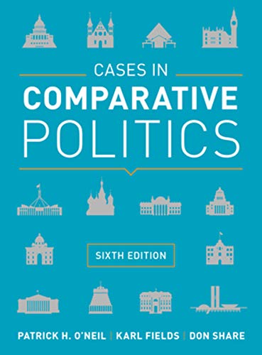 Cases in Comparative Politics – 6th Edition