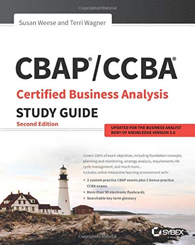 CBAP/CCBA Certified Business Analysis Study Guide - 2nd Edition