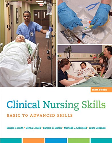 Clinical Nursing Skills 9th edition by Sandra F Smith