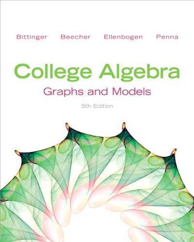 College Algebra Graphs And Models 5Th Edition