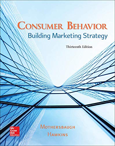 Consumer Behavior: Building Marketing Strategy - 13th Edition
