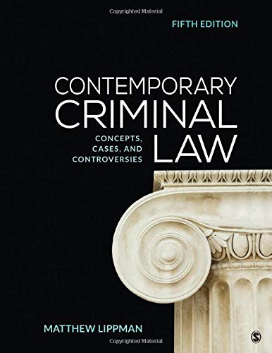 Contemporary Criminal Law: Concepts, Cases, and Controversies 5th Edition