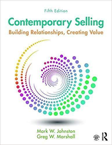 Contemporary Selling Building Relationships Creating Value 5Th Edition