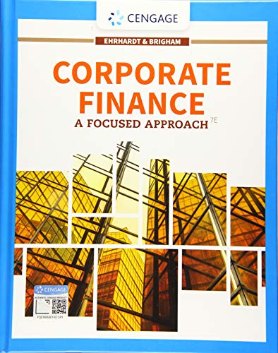 Corporate Finance A Focused Approach 7th Edition by Michael C Ehrhardt