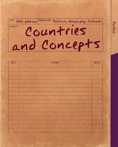 Countries And Concepts Politics Geography Culture 12Th Edition