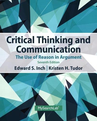 Critical thinking and communication: the use of reason in argument
