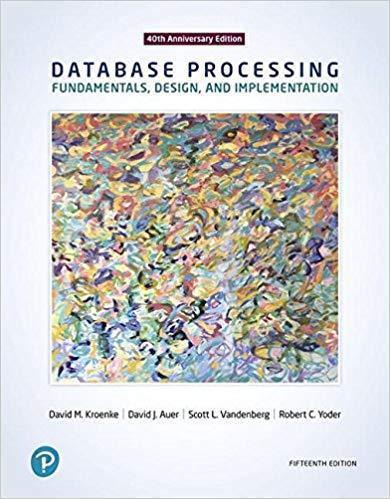 Database Processing Fundamentals Design And Implementation 15Th Edition