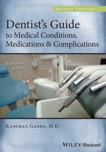 Dentist S Guide To Medical Conditions Medications And Complications 2Nd Edition