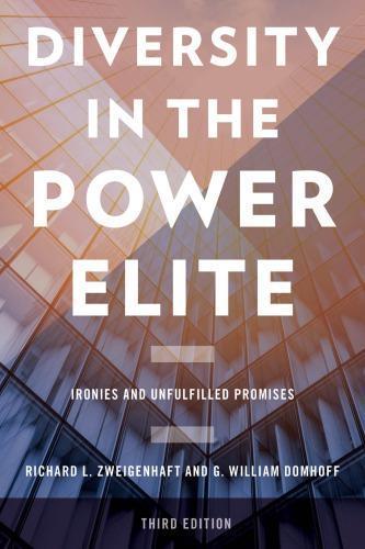 Diversity In The Power Elite Ironies And Unfulfilled Promises 3Rd Edition