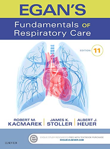 Egan’s Fundamentals of Respiratory Care – 11th Edition