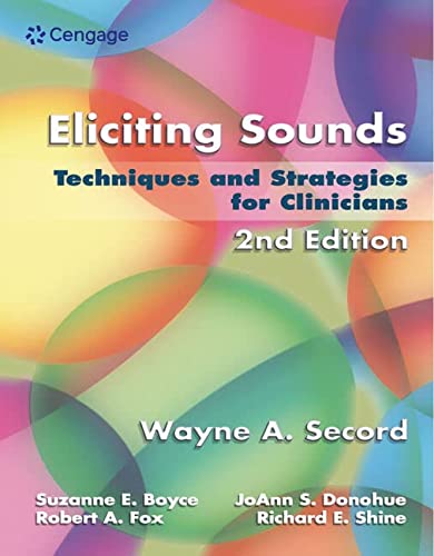 Eliciting Sounds: Techniques and Strategies for Clinicians 2-edition