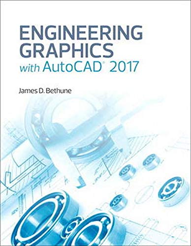 Engineering Graphics with AutoCAD 2017 1st Edition