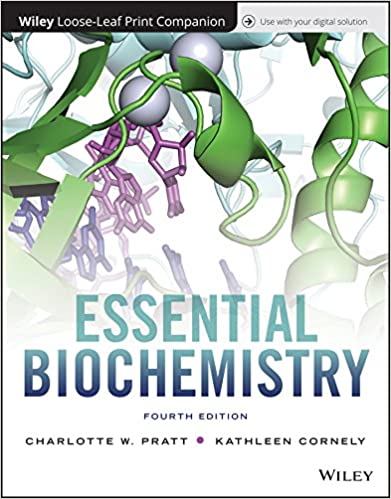 Essential Biochemistry 4Th Edition