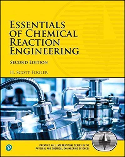 Essentials Of Chemical Reaction Engineering 2Nd Edition