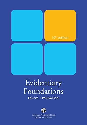 Evidentiary Foundations - 10th Edition